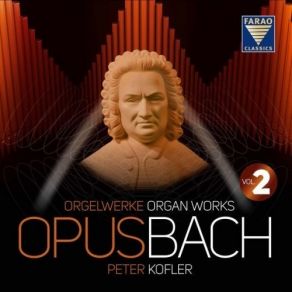 Download track 64. Peter Kofler - Jesus Christus, Unser Heiland, Der Den Tod Überwand, BWV 626 Johann Sebastian Bach