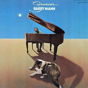 Download track I'm A Survivor Barry Mann