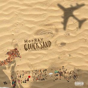 Download track Quick Sand MoRRay