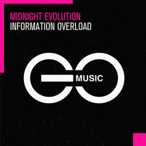 Download track Information Overload (Extended Mix) Midnight Evolution