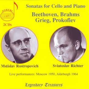 Download track Grieg - Cello Sonata In A Minor Op. 36 - III. Allegro Sviatoslav Richter, Mstislav Rostropovich