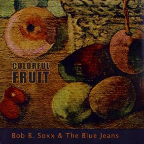 Download track My Heart Beat A Little Faster Bob B. Soxx And The Blue Jeans