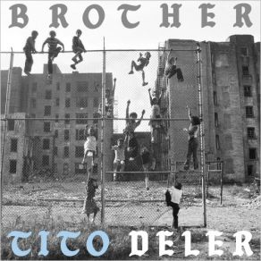 Download track It's A Beautiful Thing Brother Tito Deler