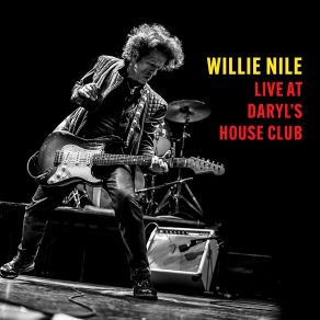 Download track House Of A Thousand Guitars (Live) Willie Nile