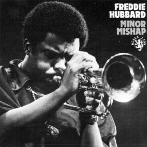 Download track Apothegm (Take 6) Freddie HubbardTake 6