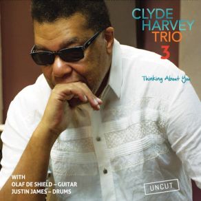 Download track That’s What I’m Talking About Clyde Harvey Trio 3
