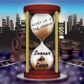 Download track It's Only A Matter Of Time Mikey LP