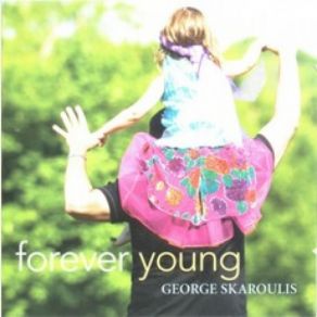 Download track Forever Young George Skaroulis