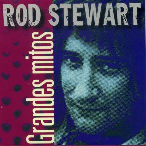 Download track Reason To Believe Rod Stewart