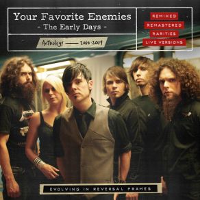 Download track Open Your Eyes (And If I Was To Die Version, Remixed And Remastered) Your Favorite EnemiesIf I Was To Die Version