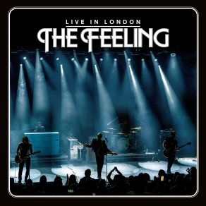 Download track Love It When You Call (Encore) (Live) The FeelingEncore!