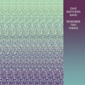 Download track Pay For What You Get (Flat Five Studios Bonus Trax) Dave Matthews Band