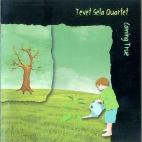 Download track Existence Tevet Sela Quartet
