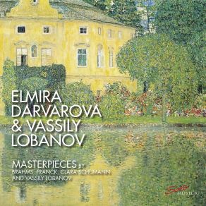 Download track Franck: Violin Sonata In A Major, FWV 8: IV. Allegretto Poco Mosso Franck, Brahms, Clara Schumann, Elmira Darvarova, Vassily Lobanov