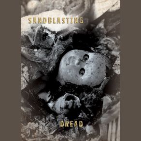Download track Dread Sandblasting
