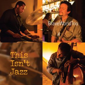 Download track I Can't Feel My Face BraveWorldTrio