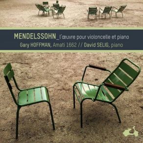 Download track Sonata For Cello & Piano No. 2 In D Major, Op. 58 I. Allegro Assai Vivace Gary Hoffman, David Selig