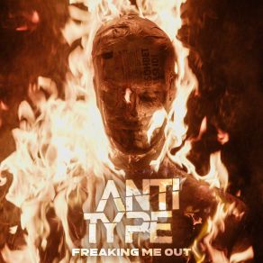 Download track Freaking Me Out ANTITYPE