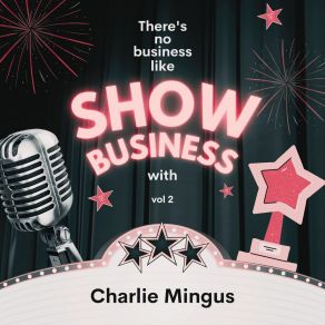 Download track I've Got A Feeling I'm Falling Charles Mingus
