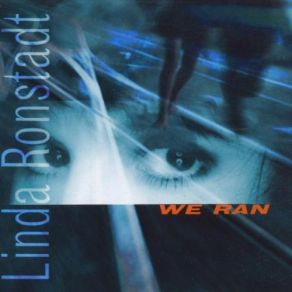 Download track If I Should Fall Behind Linda Ronstadt