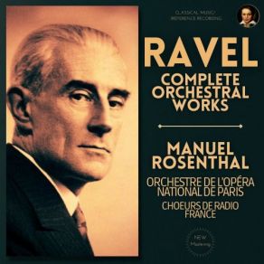 Download track Le Tombeau De Couperin - III. Menuet, Allegro Moderato (Remastered 2021) Manuel Rosenthal, Orchestre De L'Opera National De Paris