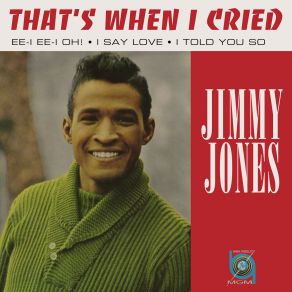 Download track That’s When I Cried Jimmy Jones