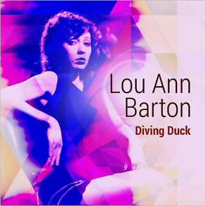 Download track I Feel Like Breaking Up Somebody's Home Lou Ann Barton