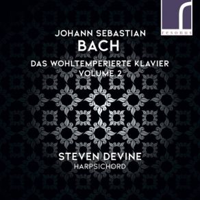 Download track 11. Steven Devine - The Well-Tempered Clavier, Book 2 Prelude No. 6 In D Minor, BWV 8751 Johann Sebastian Bach