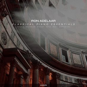 Download track 01. Chopin- Prélude Op. 28- No. 7 In A Major Ron Adelaar