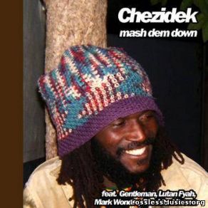 Download track Don't You ChezidekGentleman