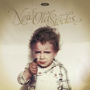 Download track I’m Not A Perfect Lady New Old Stocks