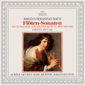 Download track Flute Sonata In E Major, BWV 1035 IV. Allegro Assai' Aurèle Nicolet, Karl Richter, Johannes Fink