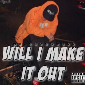 Download track Get Out My Way MrGetGwuopp