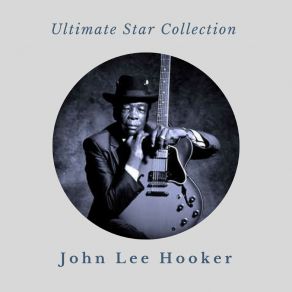 Download track I'll Know Tonight John Lee Hooker