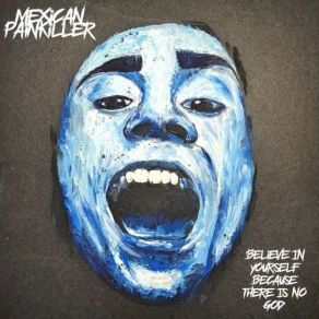 Download track Time Won't Tell Mexican Painkiller