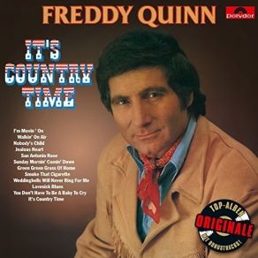 Download track Smoke That Cigarette Freddy Quinn