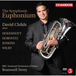Download track 04. Euphonium Concerto, Pt. I- I. Non Troppo Allegro BBC National Orchestra Of Wales, David Childs