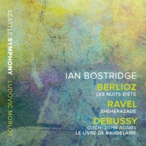 Download track Les Nuits D'été, Op. 7, H. 81B: No. 5, Au Cimetière, H. 86B (Live) Ian Bostridge, Seattle Symphony Orchestra, Ludovic Morlot