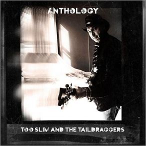 Download track Wishing Well Too Slim And The Taildraggers