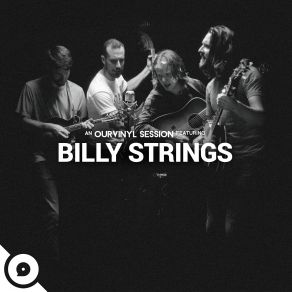 Download track While I'm Waiting Here (OurVinyl Sessions) Billy Strings, OurVinyl