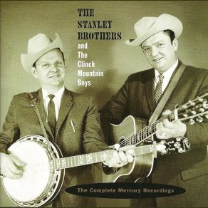 Download track Our Last Goodbye [Single Version] The Clinch Mountain Boys, The Stanley Brothers