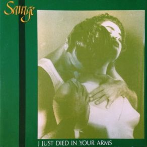 Download track I Just Died In Your Arms (Extended Version) Savage
