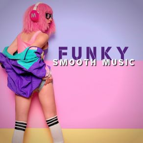 Download track She’s Always In My Hair Background Funk