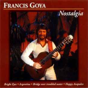 Download track Nostalgia Francis Goya