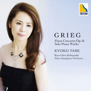 Download track Piano Concerto In A Minor, Op. 16 3. Allegro Moderato Molto E Marcato Tokyo Symphony Orchestra, Kyoko Tabe, Ken-Ichiro Kobayashi