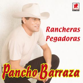 Download track Arrancame La Vida Pancho Barraza