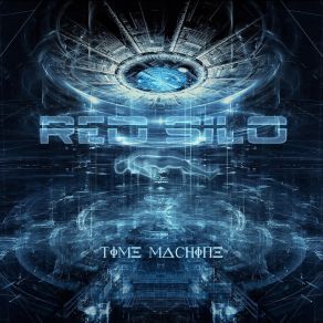 Download track Time Machine Part 1 Red Silo