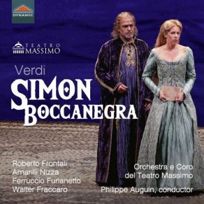 Download track Verdi: Simon Boccanegra, Act I (1881 Version): Come In Quest'ora Bruna [Live] Orchestra Del Teatro Massimo Di Palermo, Ferruccio Furlanetto, Philippe Auguin, Amarilli Nizza