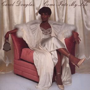 Download track Come Into My Life Carol Douglas