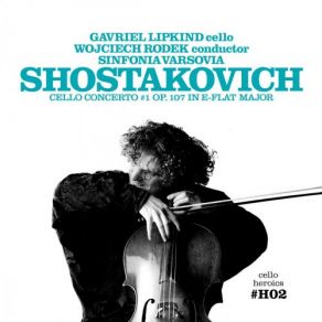 Download track Cello Concerto No. 1 In E-Flat Major, Op. 107: IV. Allegro Con Moto Gavriel Lipkind